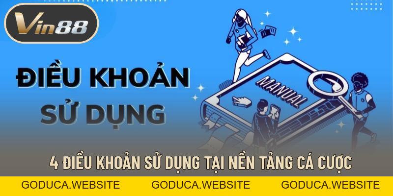 Điều Khoản Sử Dụng – Nội Dung Tay Chơi Cá Cược Cần Biết