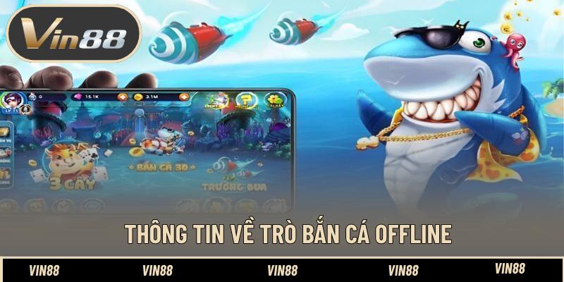 Link Tải Game Bắn Cá Offline Cho Điện Thoại Chuẩn Nhất Link Tải Game Bắn Cá Offline Cho Điện Thoại Chuẩn Nhất