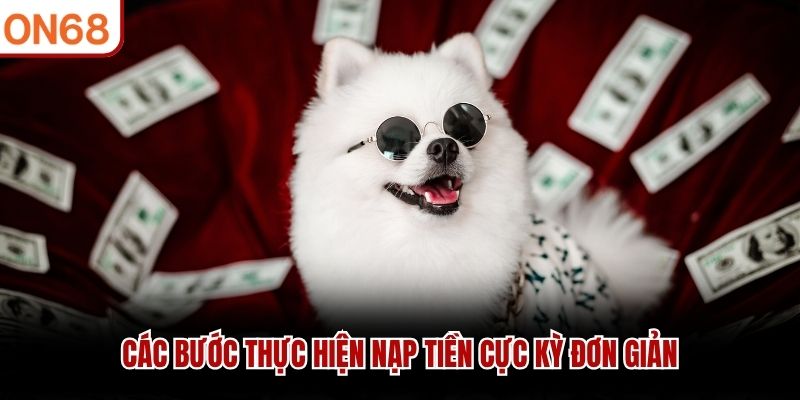 Nạp Tiền ON68 - Khởi Đầu Hành Trình Chinh Phục Đỉnh Cao