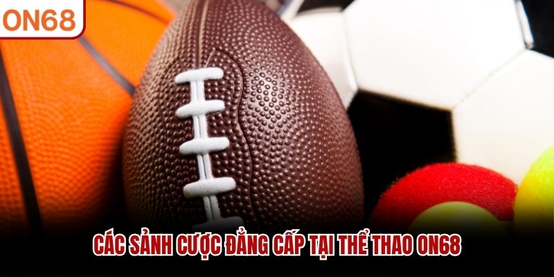 Thể Thao ON68 - Đỉnh Cao Cá Độ Bóng Đá Tại Châu Á Thể Thao ON68 - Đỉnh Cao Cá Độ Bóng Đá Tại Châu Á