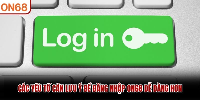 Đăng Nhập ON68 – Truy Cập Liền Tay Hưởng Trọn Ưu Đãi Đăng Nhập ON68 – Truy Cập Liền Tay Hưởng Trọn Ưu Đãi