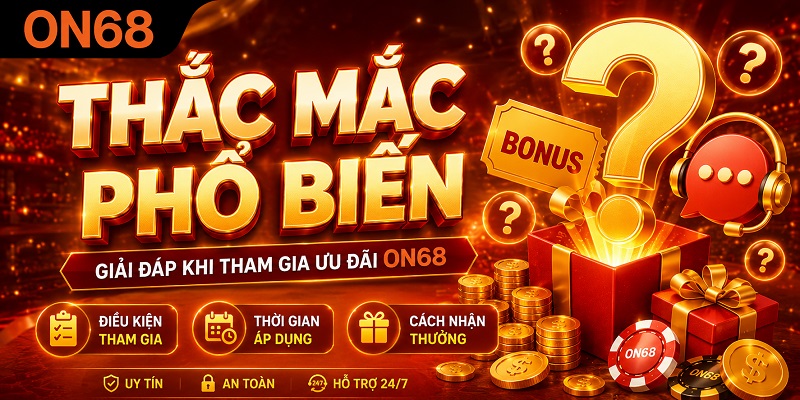Khuyến Mãi ON68 – Bùng Nổ Ưu Đãi Hấp Dẫn Cho Newbie