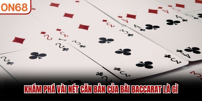 Bài Baccarat Là Gì - Cách Chơi Và Phân Tích Hiệu Quả - on68net.com Bài Baccarat Là Gì - Cách Chơi Và Phân Tích Hiệu Quả - on68net.com