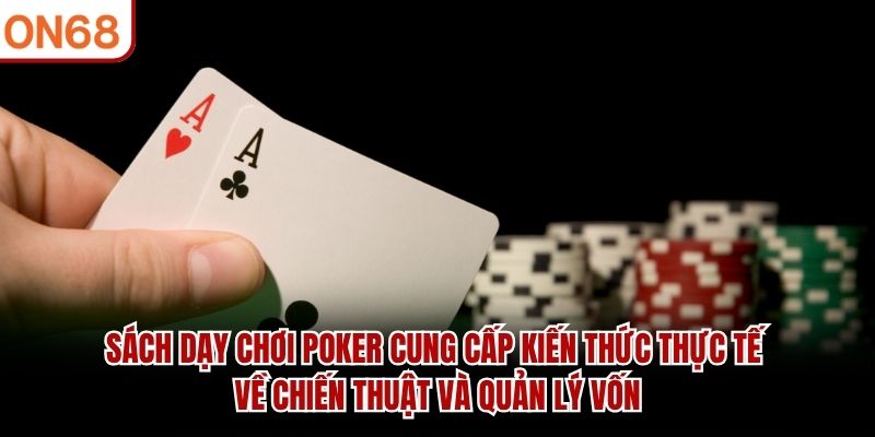 Sách Dạy Chơi Poker – Tài Liệu Giúp Hiểu Rõ Poker Từ Cơ Bản