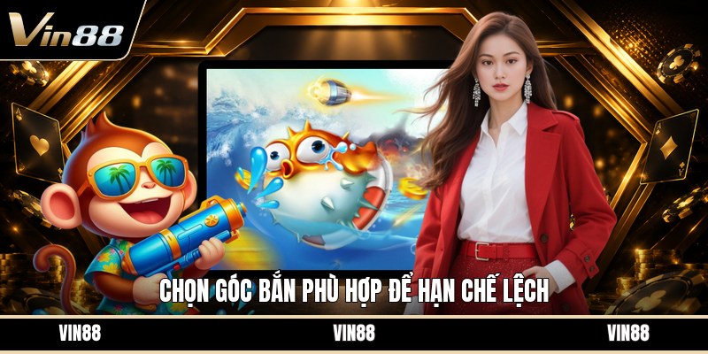 Mẹo Bắn Cá Đạn Nhỏ - Cách Chọn Góc Bắn Dễ Trúng Hơn