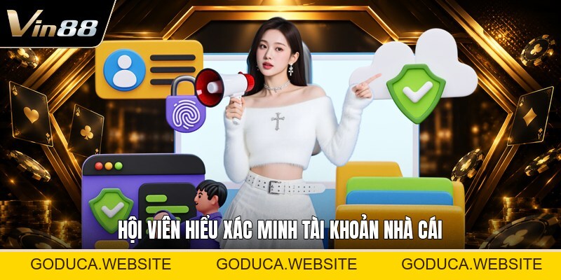 Xác Minh Tài Khoản Nhà Cái - Cách Kiểm Tra Danh Tính