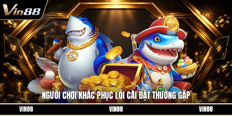 Tải App Bắn Cá - Hướng Dẫn Cài Đặt Trên Điện Thoại